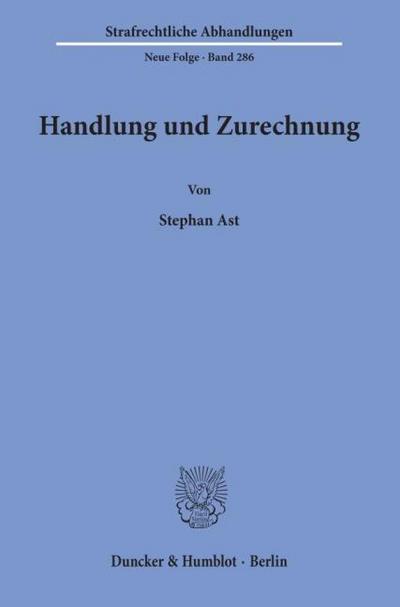 Handlung und Zurechnung.