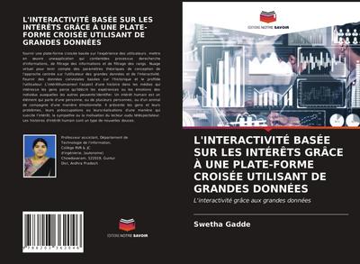 L’INTERACTIVITÉ BASÉE SUR LES INTÉRÊTS GRÂCE À UNE PLATE-FORME CROISÉE UTILISANT DE GRANDES DONNÉES