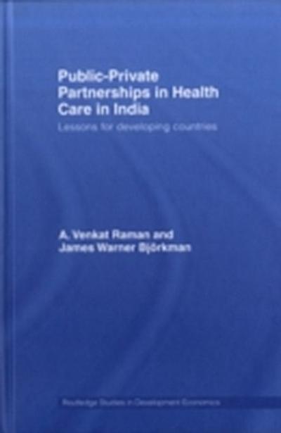 Public-Private Partnerships in Health Care in India