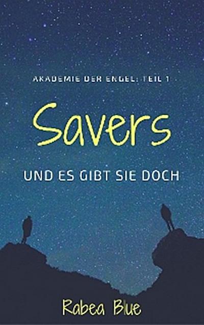 Savers - und es gibt sie doch