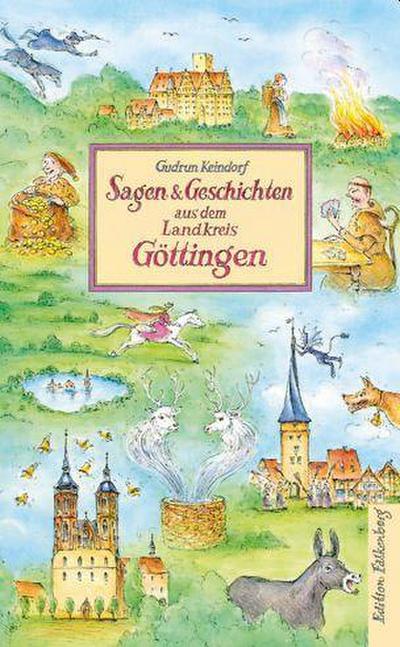 Sagen und Geschichten aus dem Landkreis Göttingen