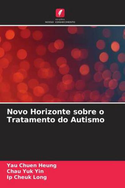 Novo Horizonte sobre o Tratamento do Autismo