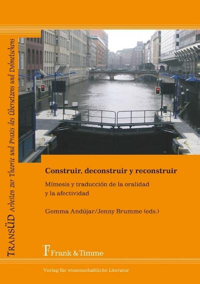 Construir, deconstruir y reconstruir