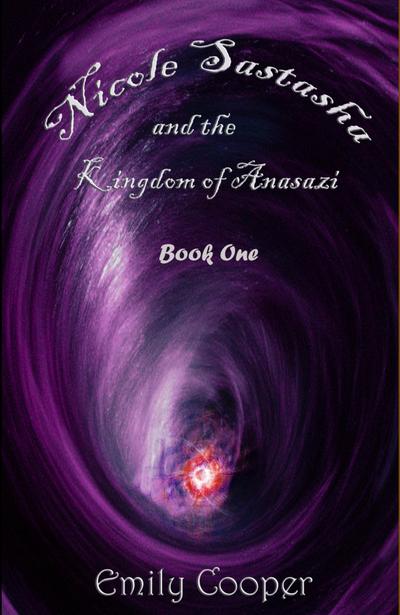 Nicole Sastasha and the Kingdom of Anasazi