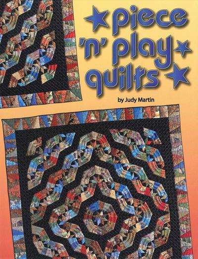 Piece ’n’ Play Quilts