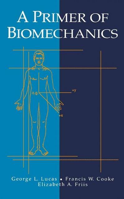 Primer of Biomechanics