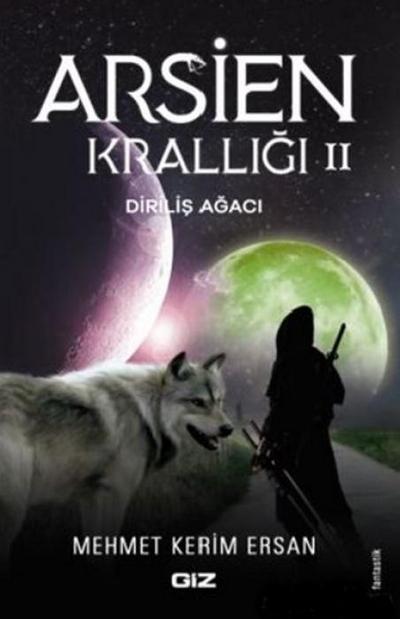 Arsien Kralligi 2 - Dirilis Agaci