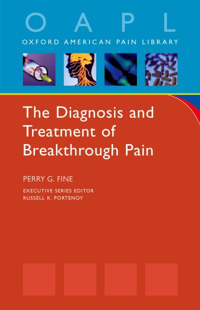 The Diagnosis and Treatment of Breakthrough Pain