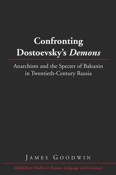 Confronting Dostoevsky’s "Demons"