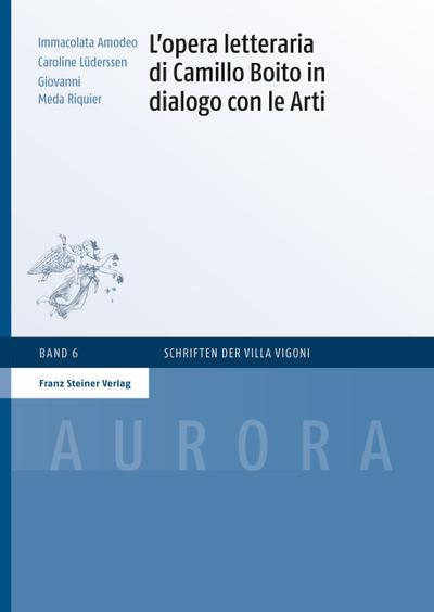 L’opera letteraria di Camillo Boito in dialogo con le Arti