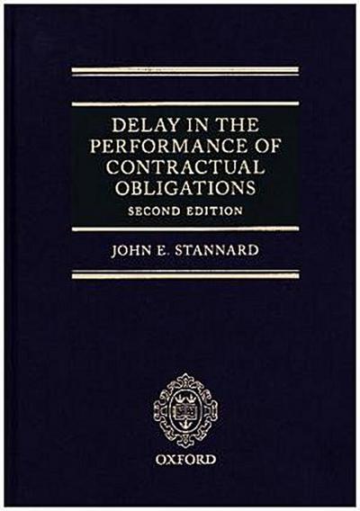 Delay in the Performance of Contractual Obligations