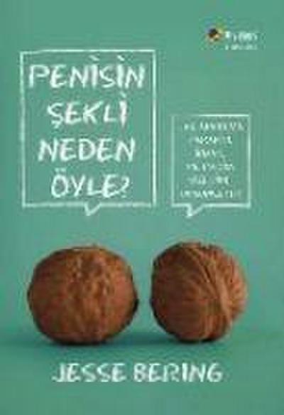 Penisin Sekli Neden Öyle