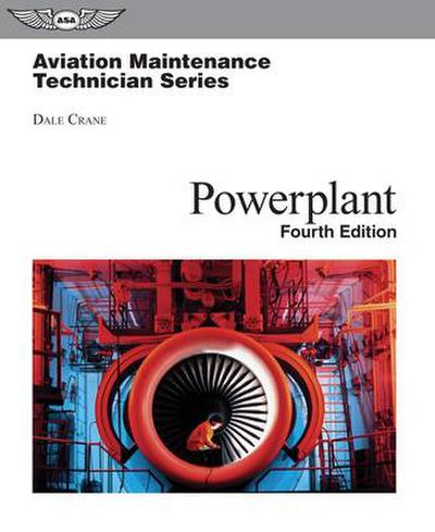 Aviation Maintenance Technician: Powerplant