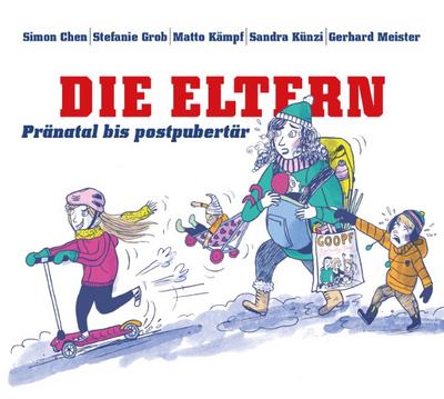 Die Eltern - Pränatal bis postpubertär