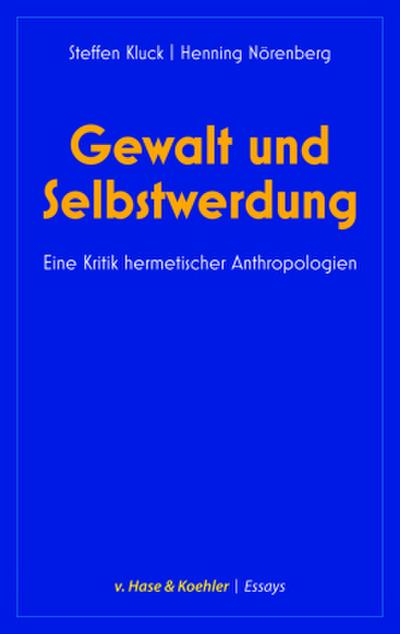 Gewalt und Selbstwerdung