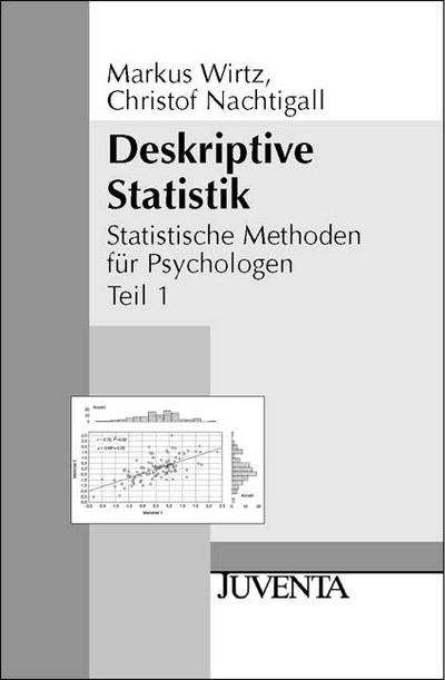 Statistische Methoden für Psychologen, 2 Tle., Tl.1, Deskriptive Statistik: Statistische Methoden für Psychologen 1 (Juventa Paperback)