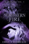 Northern Fire (Bloodlines, #5)