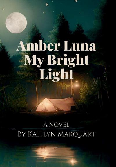 Amber Luna My Bright Light