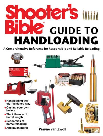Shooter’s Bible Guide to Handloading