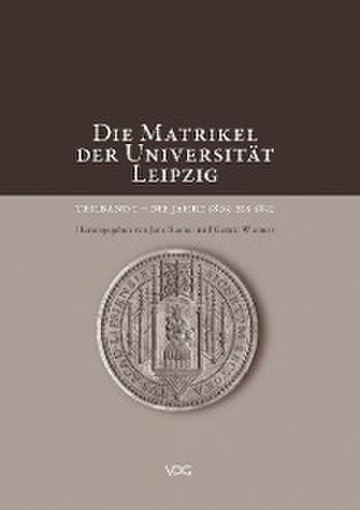Die Matrikel der Universität Leipzig