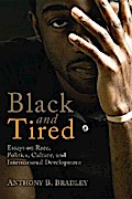 Black and Tired