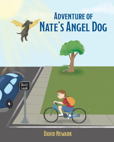 Adventure of Nate’s Angel Dog