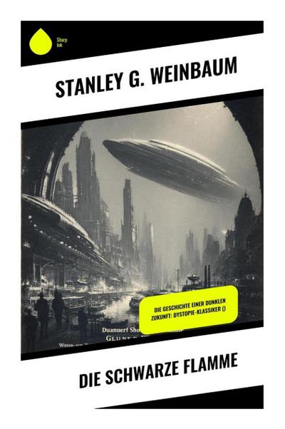Die Schwarze Flamme
