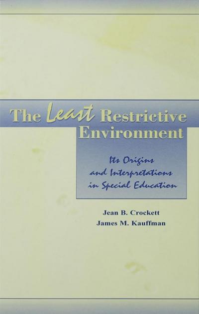 The Least Restrictive Environment