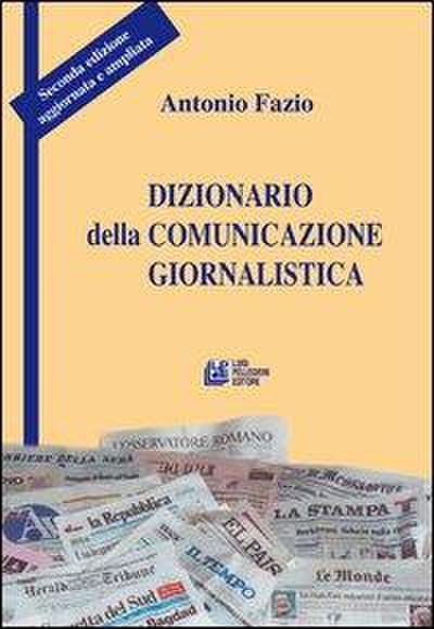 Fazio, A: Dizionario della comunicazione giornalistica