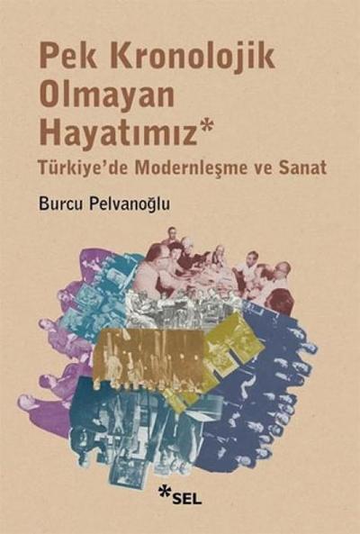 Pek Kronolojik Olmayan Hayatimiz