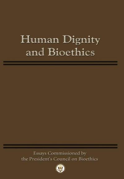 Human Dignity and Bioethics