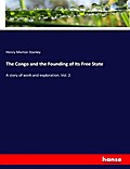 The Congo and the Founding of Its Free State