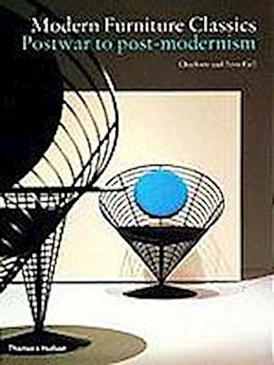 Modern Furniture Classics: Postwar to Post-Modernism