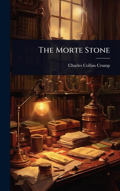 The Morte Stone
