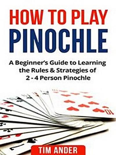 How to Play Pinochle