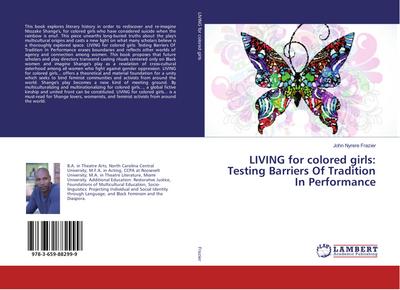 LIVING for colored girls: Testing Barriers Of Tradition In Performance