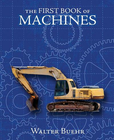 The First Book of Machines