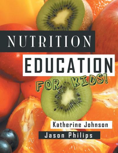 Nutrition Education for Kids