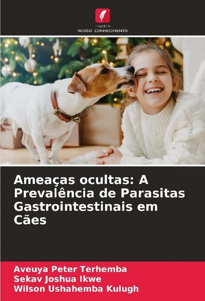 Ameaças ocultas: A Prevalência de Parasitas Gastrointestinais em Cães