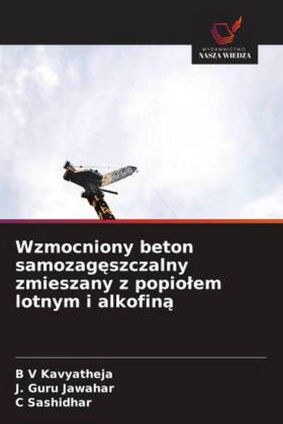 Wzmocniony beton samozag¿szczalny zmieszany z popio¿em lotnym i alkofin¿