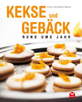 Kekse & Gebäck: Rund ums Jahr