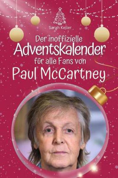 Der inoffizielle Adventskalender für alle Fans von Paul McCartney