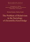 The Problem of Relativism in the Sociology of (Sci