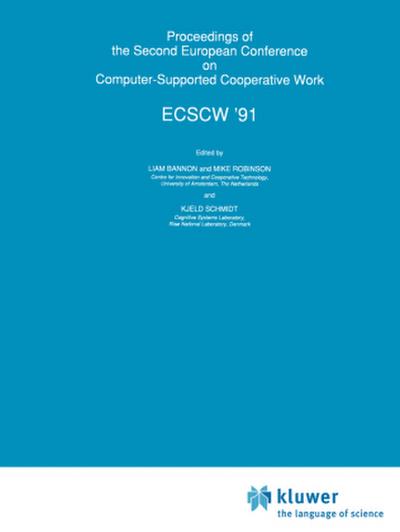 Proceedings of the Second European Conference on Computer-Supported Cooperative Work