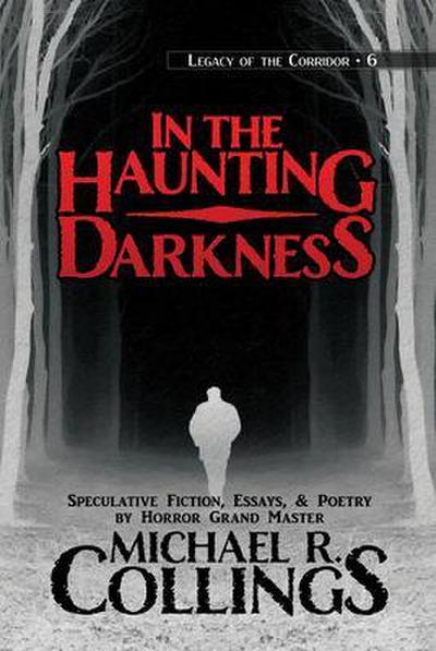 In the Haunting Darkness