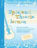 Spielend Theorie lernen - Gitarre