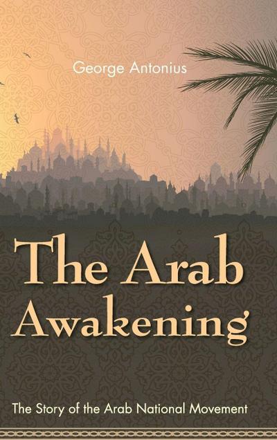 The Arab Awakening