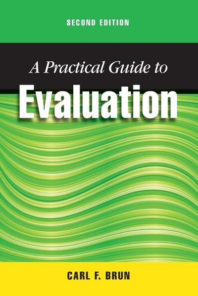 Practical Guide to Evaluation, Second Edition
