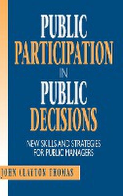 Public Participation in Public Decisions