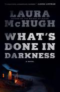 What’s Done in Darkness